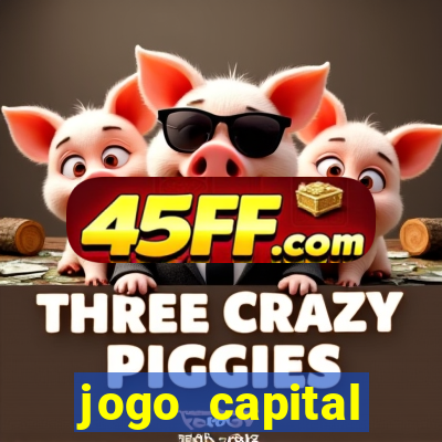 jogo capital download mobile